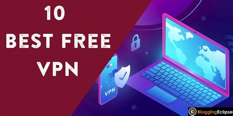 totally free vpn|Best Free VPN for 2024: Affordable Risk.